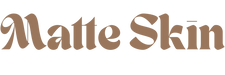 Matte Skin